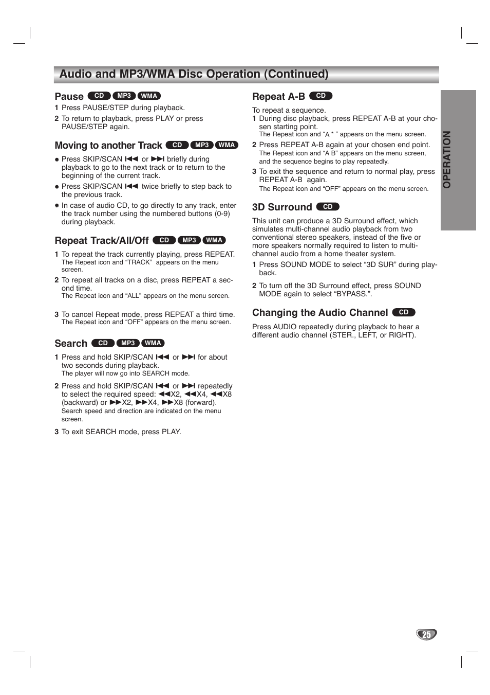 Audio and mp3/wma disc operation (continued), Opera tion, Pause | Moving to another track, Repeat track/all/off, Search, Repeat a-b, 3d surround, Changing the audio channel | LG LH-T1000 User Manual | Page 25 / 36