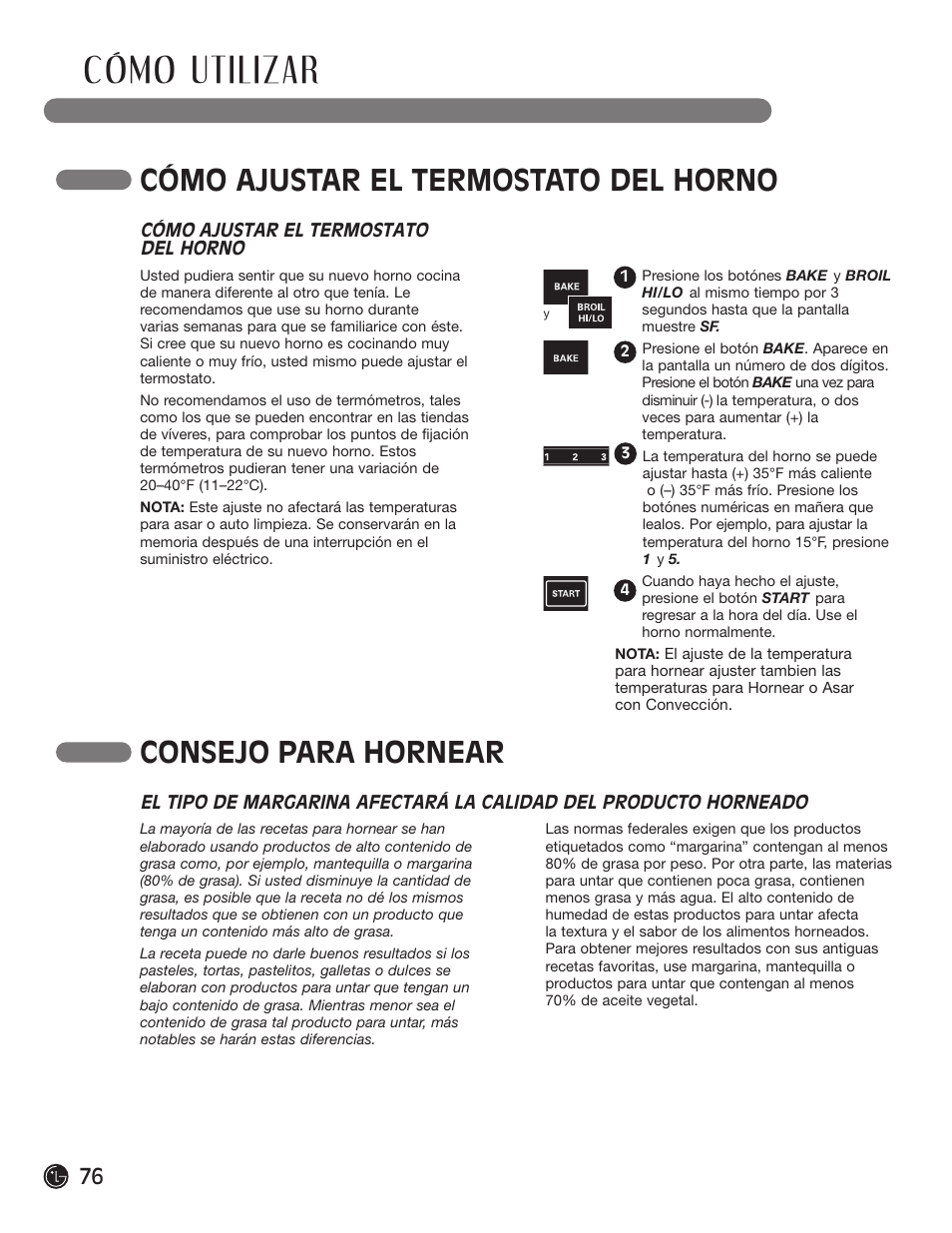 Cómo utilizar, Cómo ajustar el termostato del horno, Consejo para hornear | LG LRG30855ST User Manual | Page 76 / 142