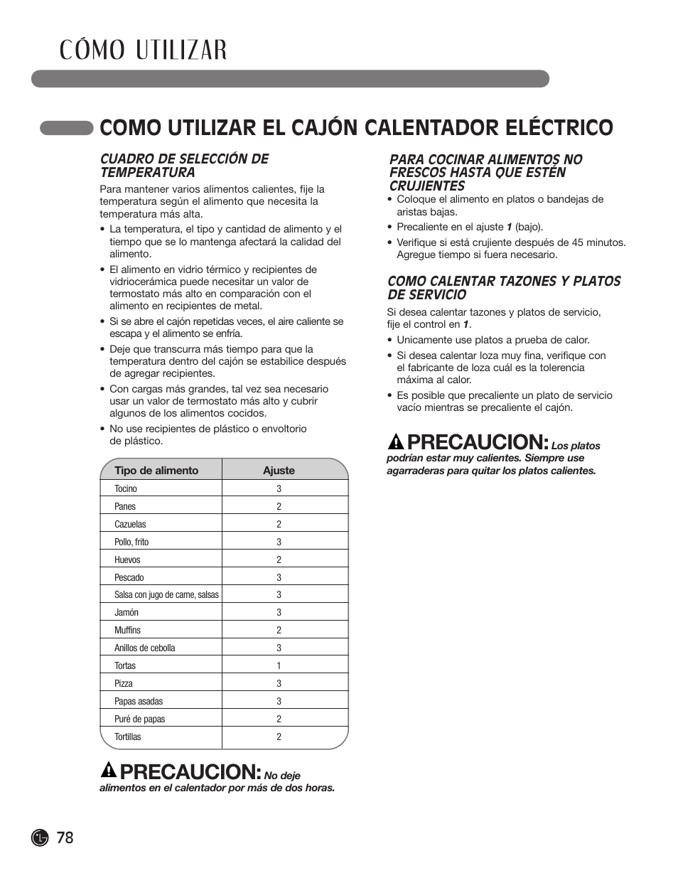 Cómo utilizar, Precaucion, Como utilizar el cajón calentador eléctrico | Cuadro de selección de temperatura, Como calentar tazones y platos de servicio | LG LRG30855ST User Manual | Page 78 / 142