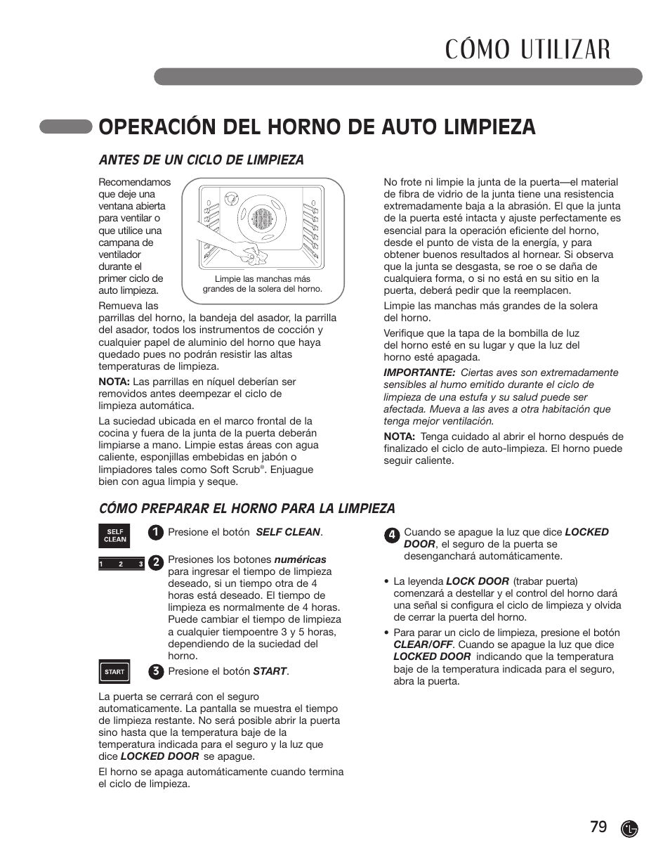 Cómo utilizar, Operación del horno de auto limpieza, Antes de un ciclo de limpieza | Cómo preparar el horno para la limpieza | LG LRG30855ST User Manual | Page 79 / 142