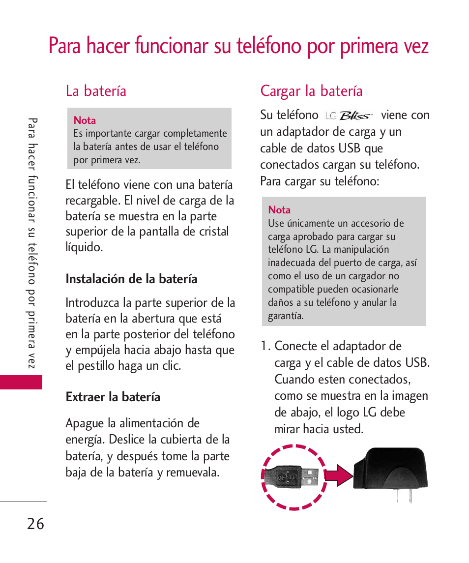 Para hacer funcionar su telé, La batería, Cargar la batería | Para hacer funcionar su teléfono por primera vez | LG Bliss -UX700W User Manual | Page 169 / 297