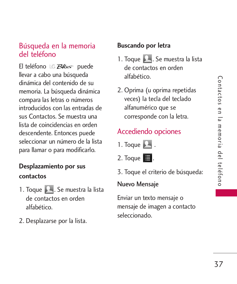 Búsqueda en la memoria del, Accediendo opciones, Búsqueda en la memoria del teléfono | LG Bliss -UX700W User Manual | Page 180 / 297