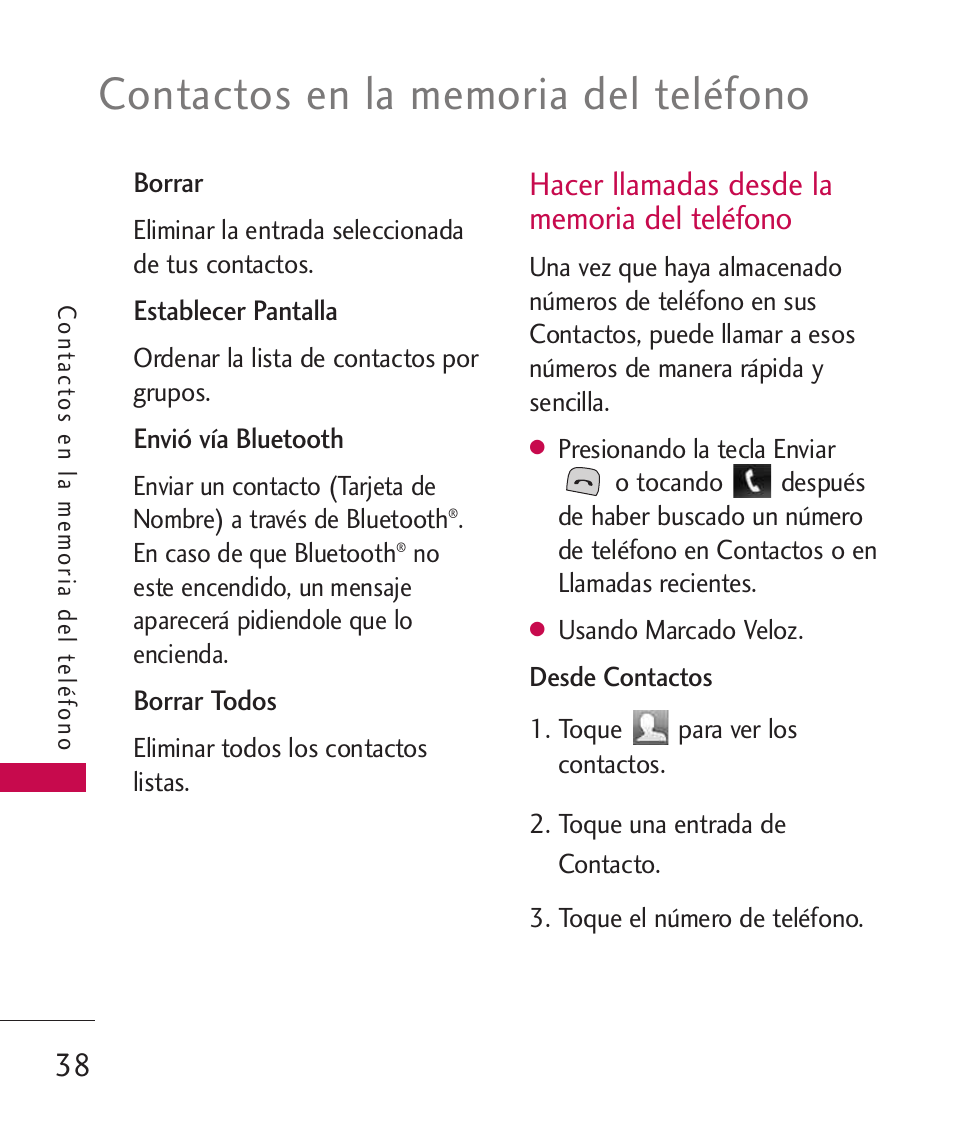 Hacer llamadas desde la mem, Hacer llamadas desde la memoria del teléfono | LG Bliss -UX700W User Manual | Page 181 / 297