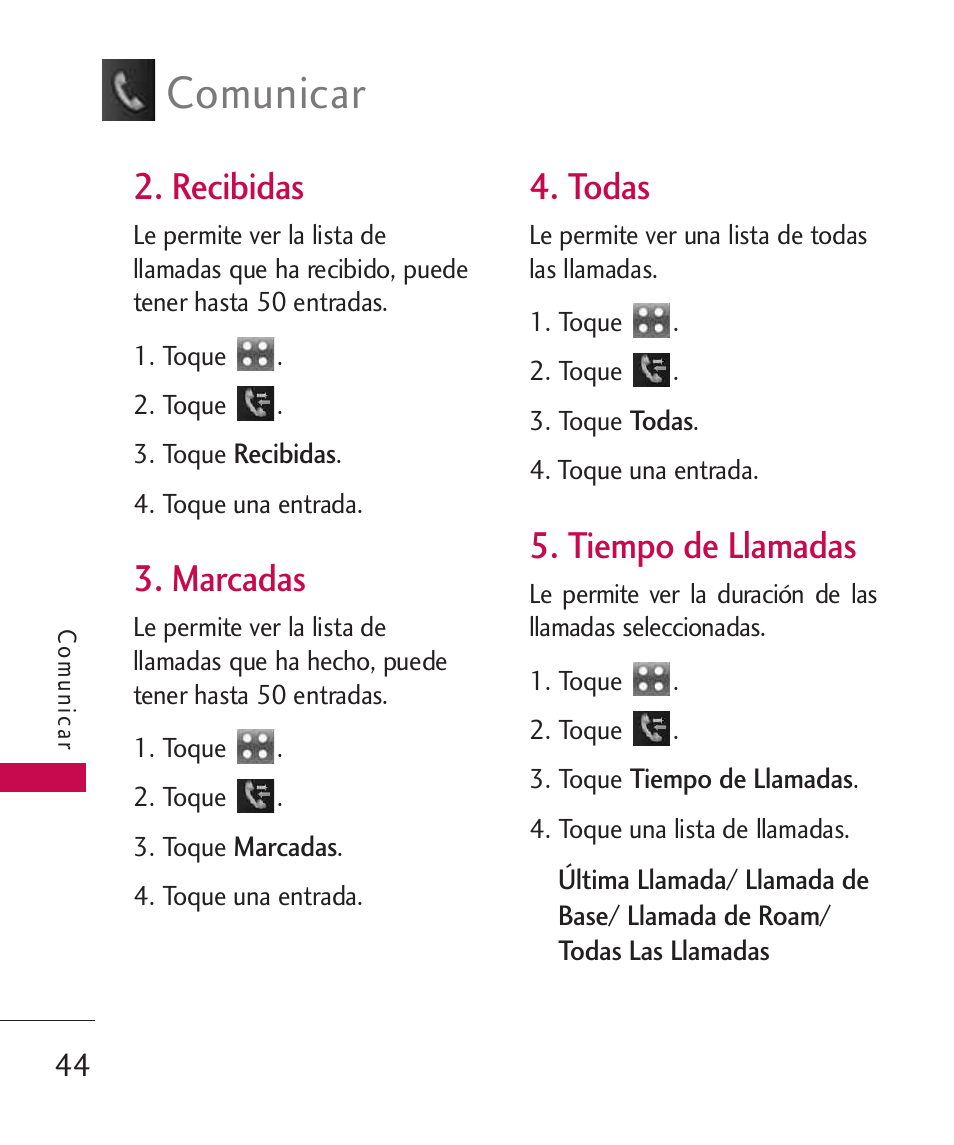 Recibidas, Marcadas, Todas | Tiempo de llamadas, Comunicar | LG Bliss -UX700W User Manual | Page 187 / 297