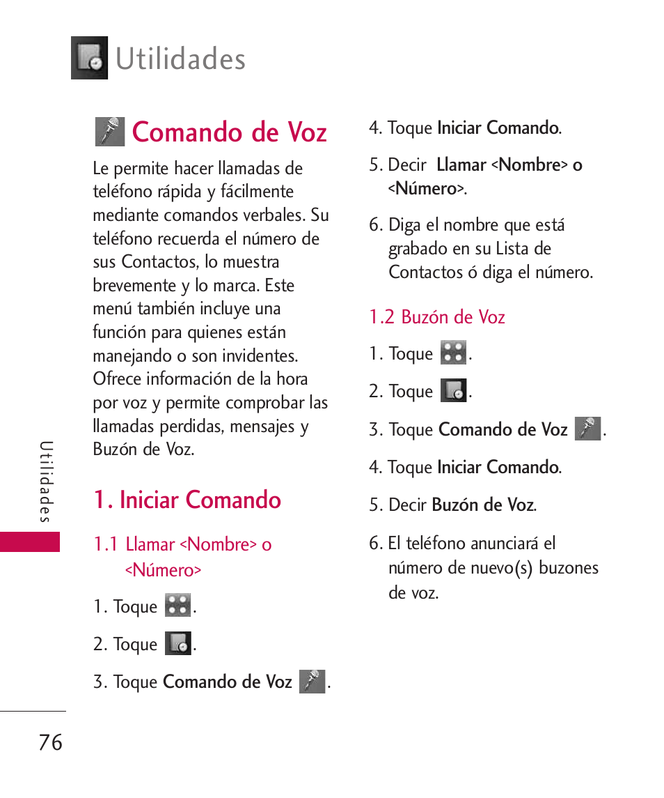 Comando de voz, Iniciar comando, 1 llamar <nombre> o <número | 2 buzón de voz, 1 llamar <nombre> o <número> 76, Utilidades | LG Bliss -UX700W User Manual | Page 219 / 297