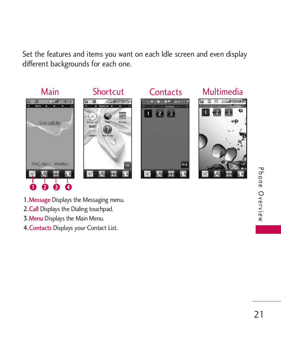 Main multimedia shortcut contacts | LG Bliss -UX700W User Manual | Page 23 / 297