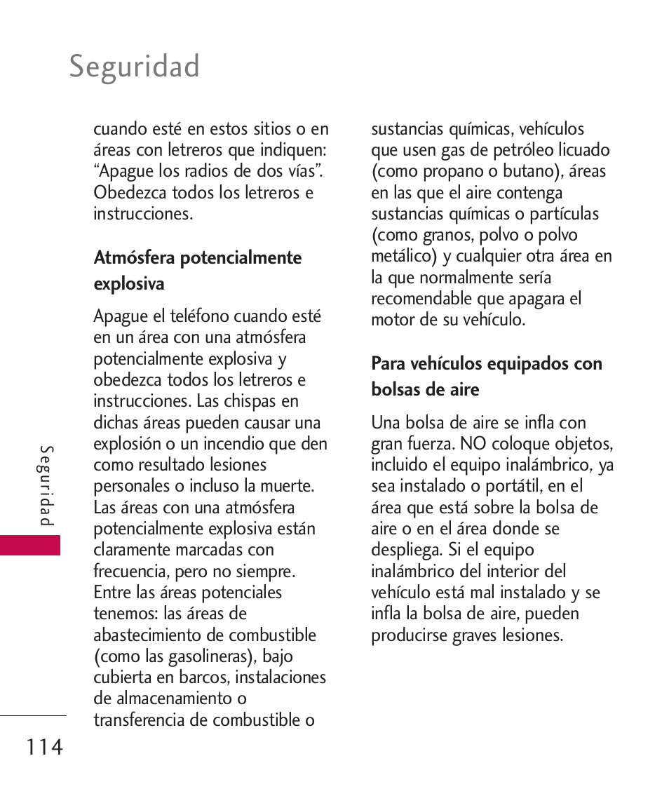 Atmósfera potencialmente ex, Para vehículos equipados con, Atmósfera potencialmente explosiva | Para vehículos equipados con bolsas de aire, Seguridad | LG Bliss -UX700W User Manual | Page 257 / 297