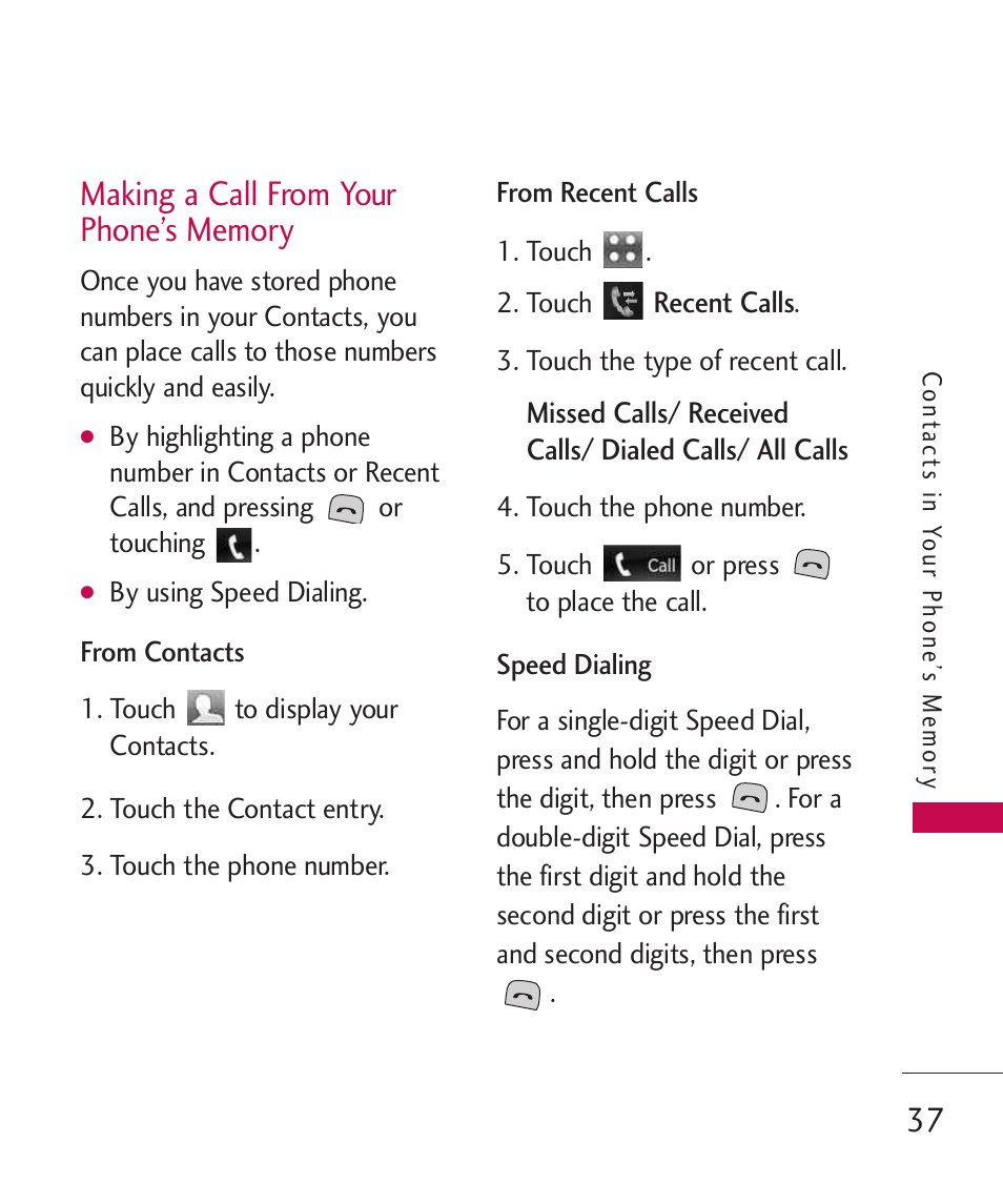 Making a call from your phon, Making a call from your phone’s memory | LG Bliss -UX700W User Manual | Page 39 / 297