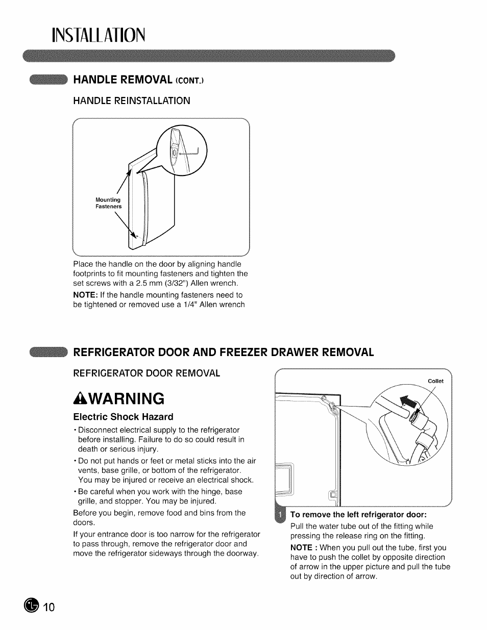 Handle removal (cont.) handle reinstallation, Refrigerator door and freezer drawer removal, Refrigerator door removal | Electric shock hazard, Installation, Awarning, Handle removal | LG LMX28988 User Manual | Page 10 / 51