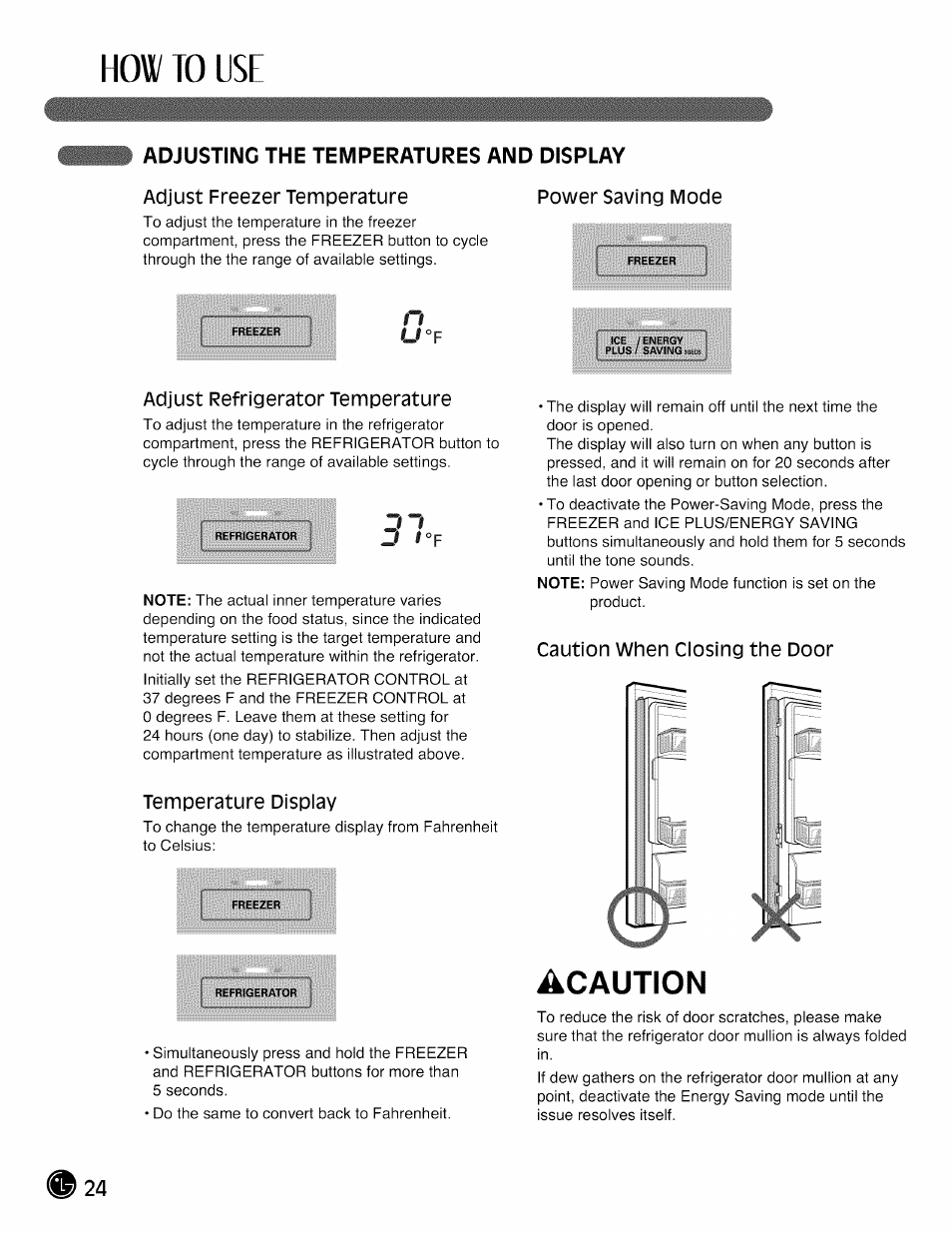 Adjusting the temperatures and display, How to use, Acaution | U ° f | LG LMX28988 User Manual | Page 24 / 51