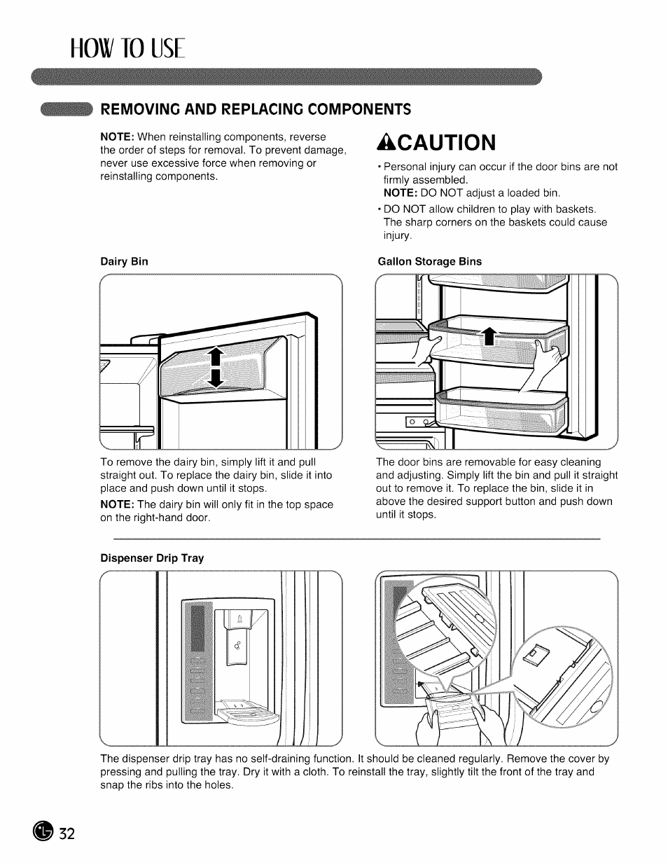 Removing and replacing components, How to use, Acaution | LG LMX28988 User Manual | Page 32 / 51
