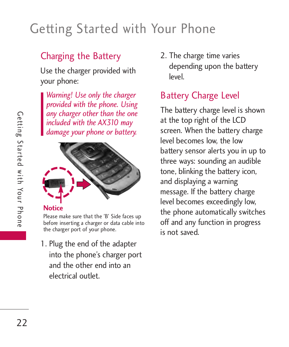 Charging the battery, Battery charge level, Getting started with your phone | 22 charging the battery | LG AX310 User Manual | Page 24 / 119