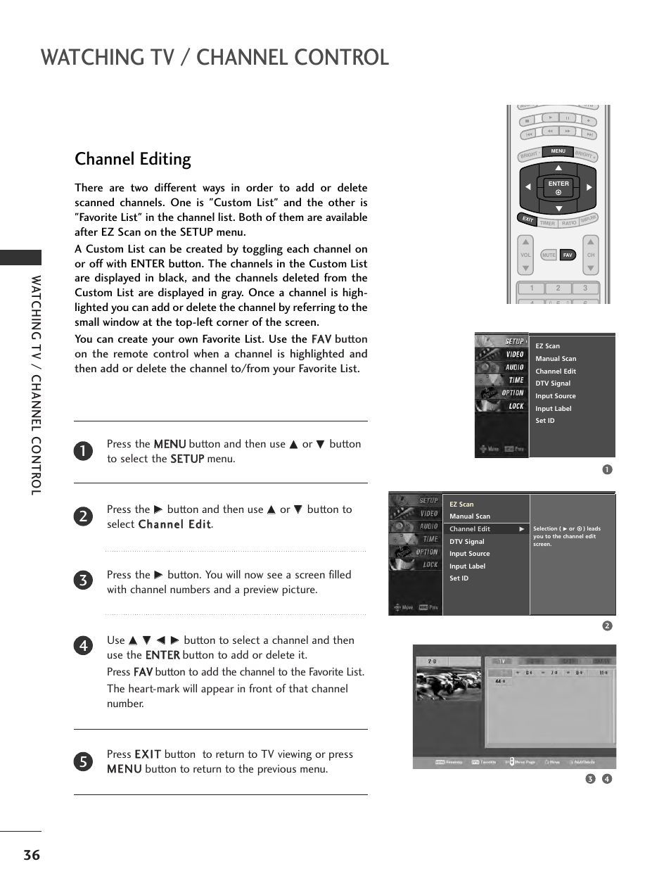 Channel editing, Watching tv / channel control, Wa tching tv / channel contr ol | LG 32LC7D User Manual | Page 38 / 94