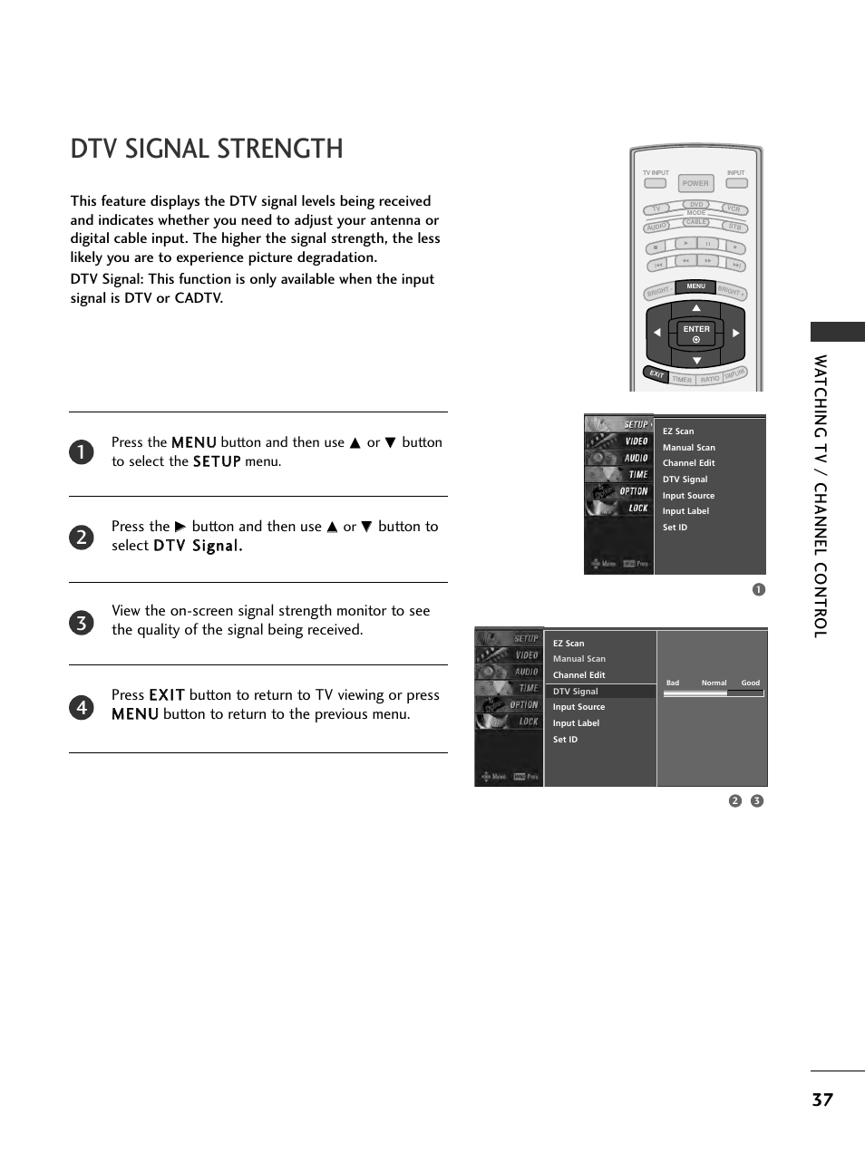 Dtv signal strength, Wa tching tv / channel contr ol, Press the | Button and then use | LG 32LC7D User Manual | Page 39 / 94