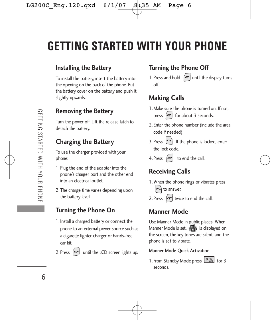 Getting started with your phone, Charging the battery, Making calls | Receiving calls, Manner mode, Installing the battery, Removing the battery, Turning the phone on, Turning the phone off | LG 200C User Manual | Page 8 / 39