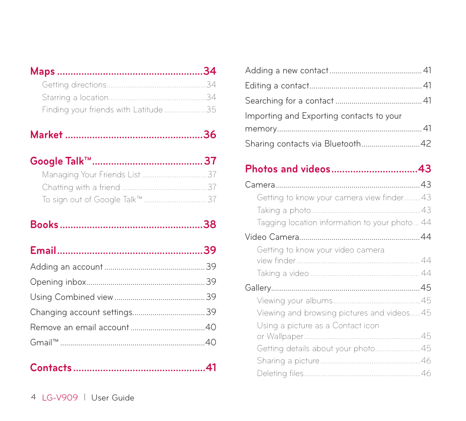 Maps, Market google talk, Books email | Contacts, Photos and videos | LG V909 User Manual | Page 6 / 66