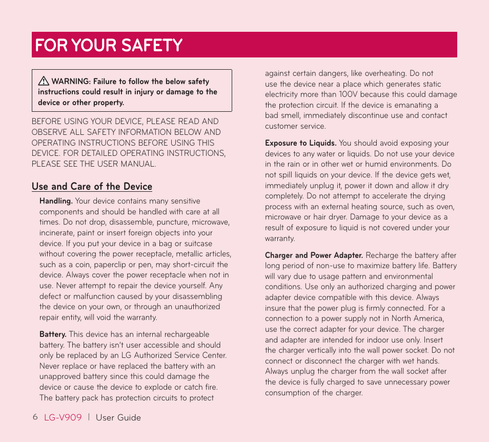 For your safety, Use and care of the device | LG V909 User Manual | Page 8 / 66