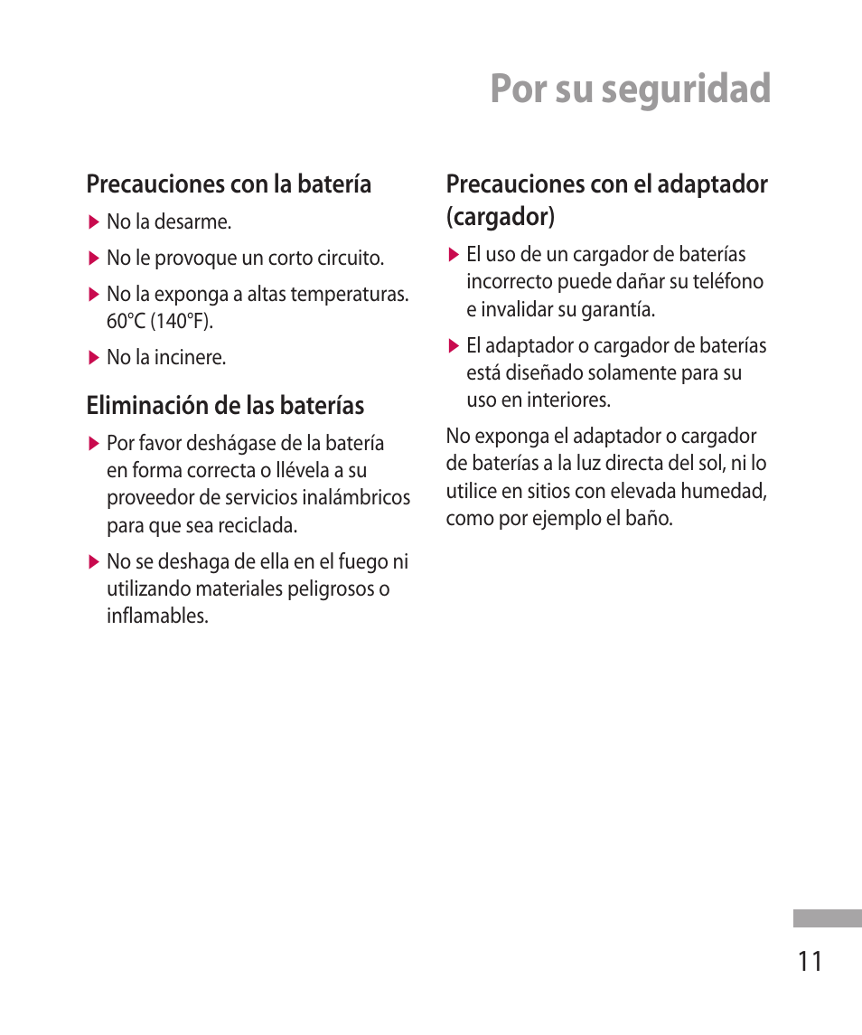 Por su seguridad, Precauciones con la batería, Eliminación de las baterías | Precauciones con el adaptador (cargador) | LG 600G User Manual | Page 107 / 204