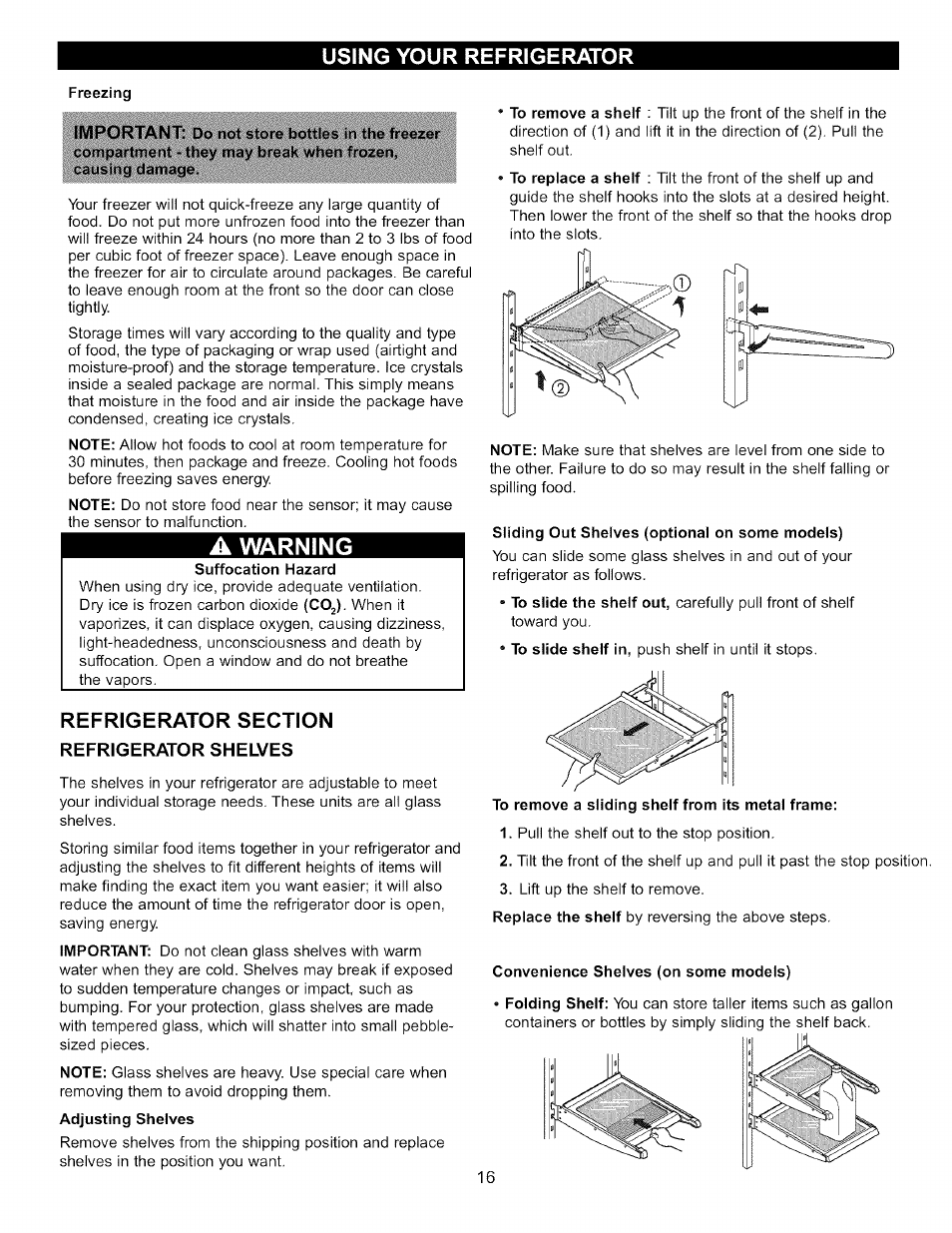 Freezing, Suffocation hazard, Refrigerator section | Refrigerator shelves, Adjusting shelves, Sliding out shelves (optional on some models), Convenience shelves (on some models), A warning, Using your refrigerator | LG LFC20760 User Manual | Page 16 / 29