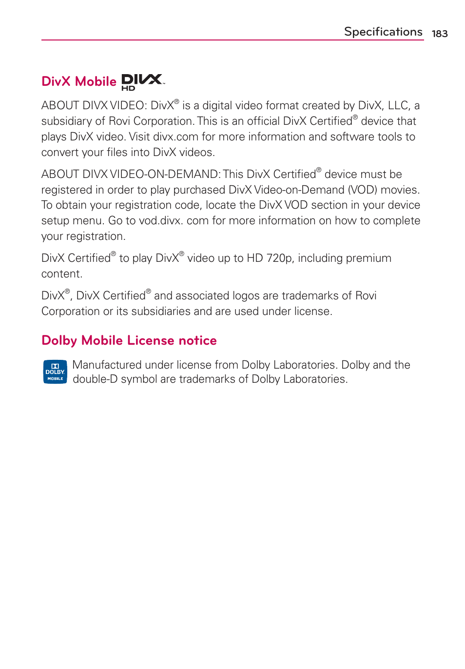 Specifications, Divx mobile, Dolby mobile license notice | Speciﬁcations | LG CONNECT 4G MFL67218101 User Manual | Page 185 / 415