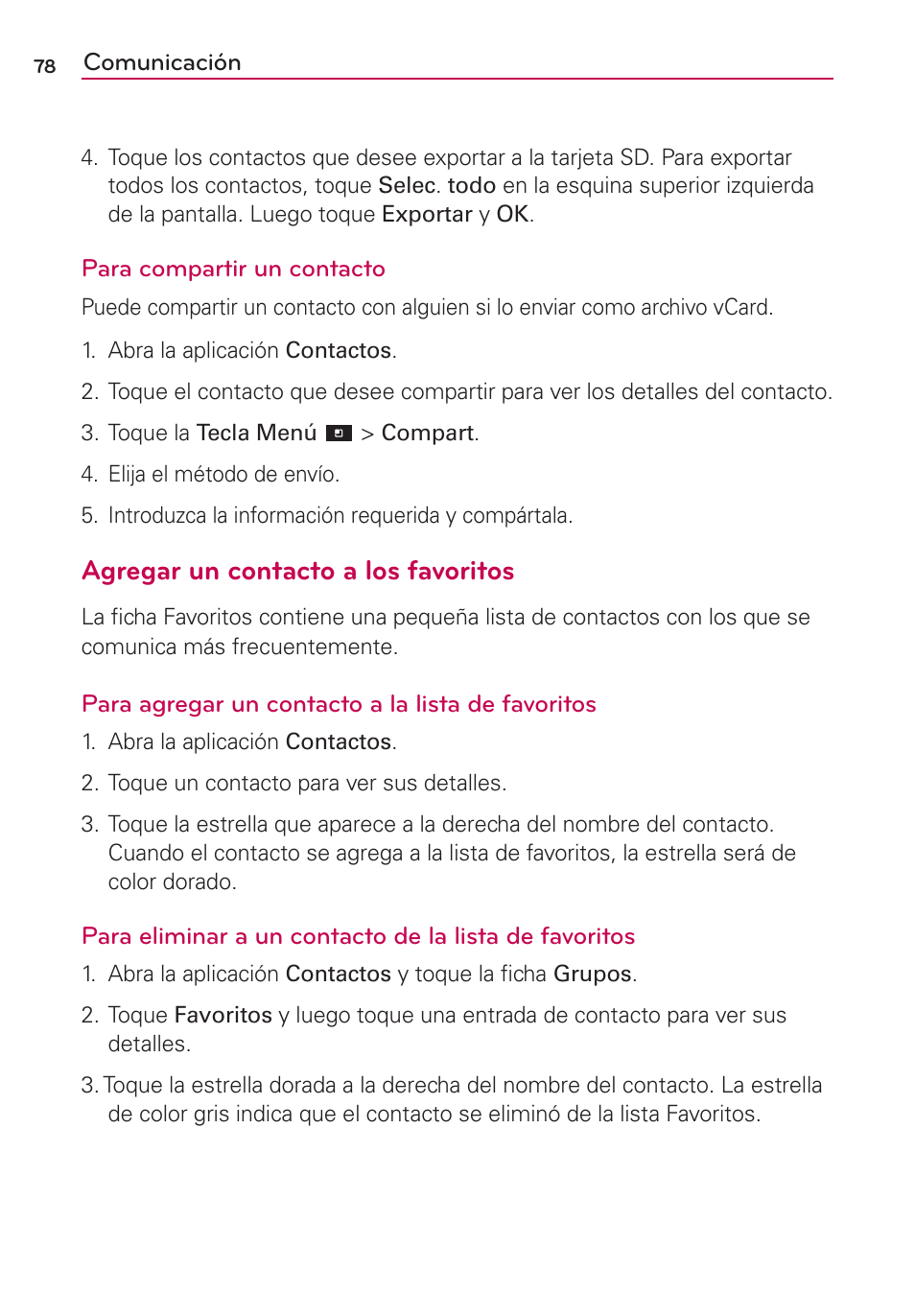 Agregar un contacto a los favoritos | LG CONNECT 4G MFL67218101 User Manual | Page 284 / 415