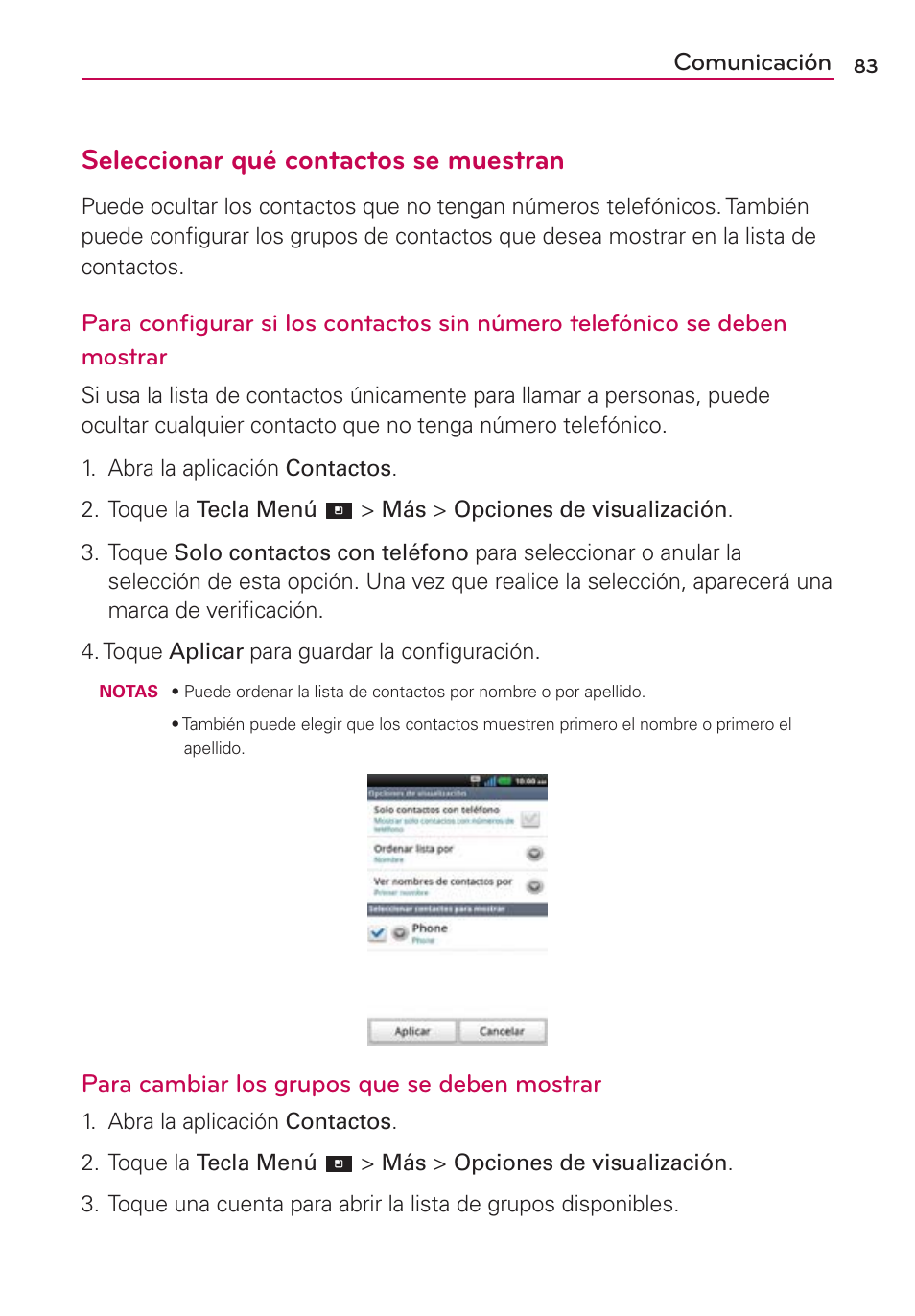 Seleccionar qué contactos se muestran, Comunicación, Para cambiar los grupos que se deben mostrar | LG CONNECT 4G MFL67218101 User Manual | Page 289 / 415