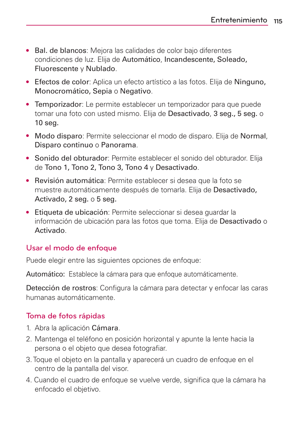 Entretenimiento, Usar el modo de enfoque, Toma de fotos rápidas | LG CONNECT 4G MFL67218101 User Manual | Page 321 / 415