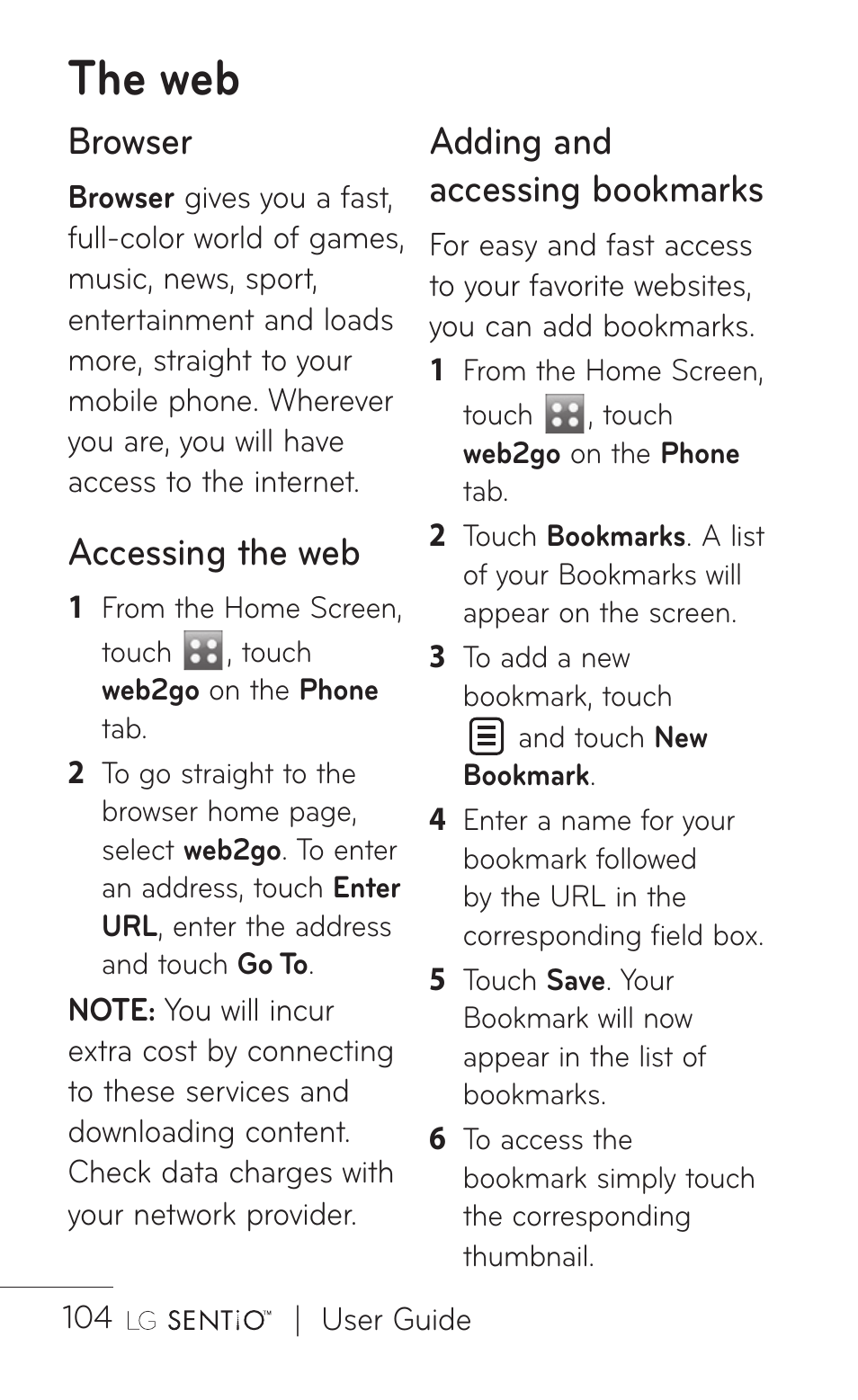 The web, Browser, Accessing the web | Adding and accessing bookmarks | LG B016222 User Manual | Page 106 / 122