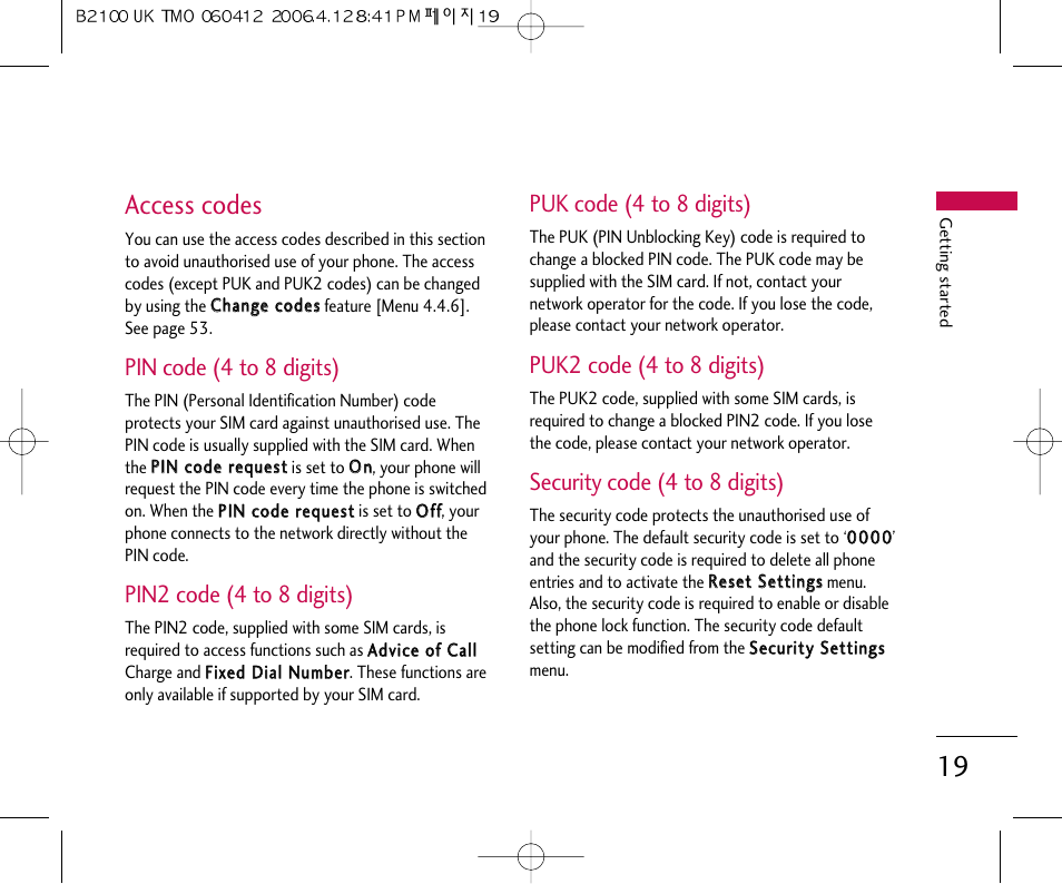 Access codes, Pin code (4 to 8 digits), Pin2 code (4 to 8 digits) | Puk code (4 to 8 digits), Puk2 code (4 to 8 digits), Security code (4 to 8 digits) | LG B2100 User Manual | Page 20 / 79