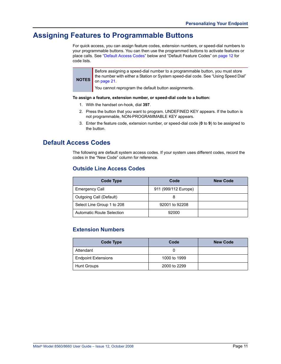 Assigning features to programmable buttons, Default access codes, Outside line access codes extension numbers | E “assigning features to programmable buttons” on | Lennox Hearth 8560 User Manual | Page 25 / 68