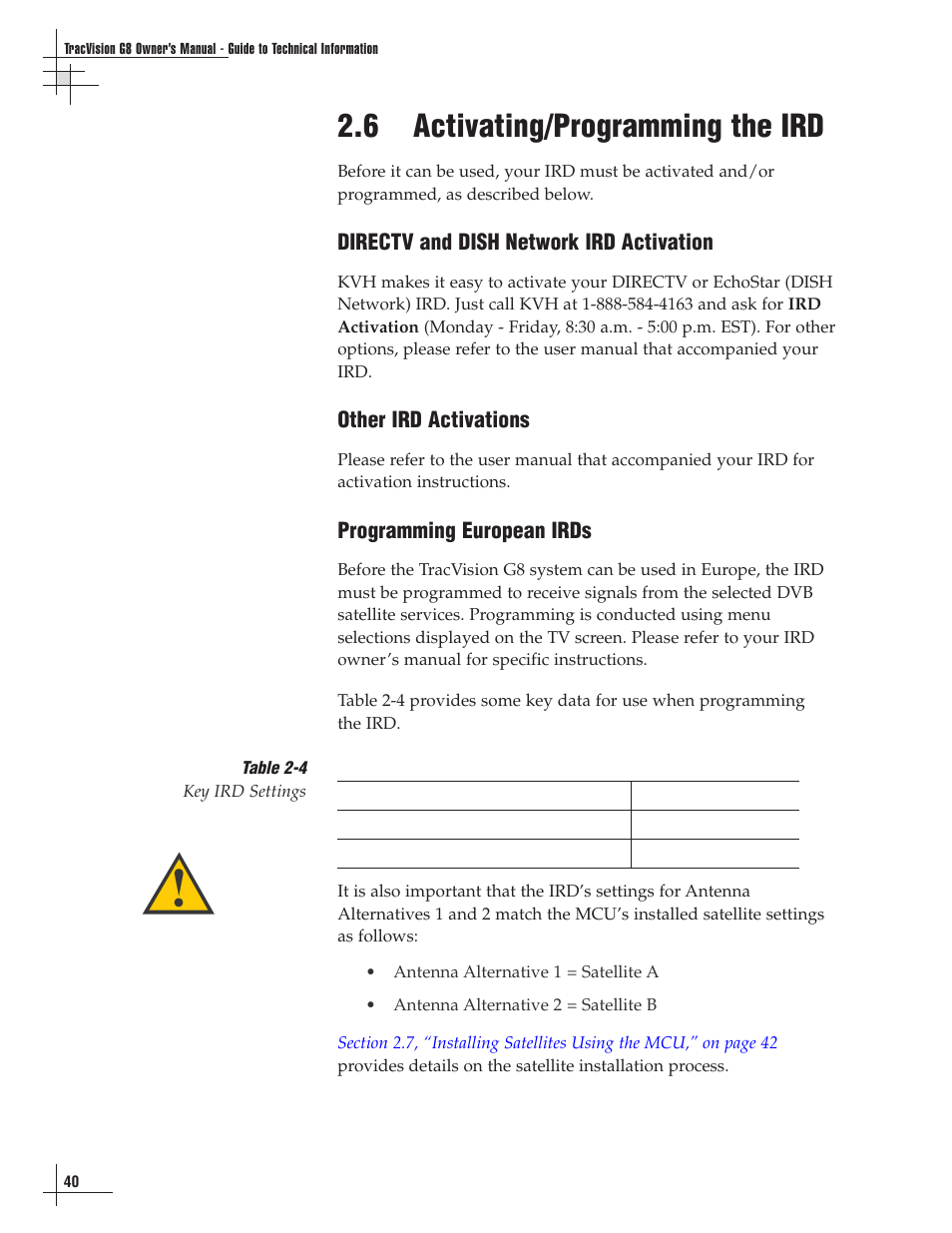 6 - activating/programming the ird, Your ird. refer to, Section 2.6 | For details, 6 activating/programming the ird, Directv and dish network ird activation, Other ird activations, Programming european irds | Lennox Hearth G8 User Manual | Page 43 / 144