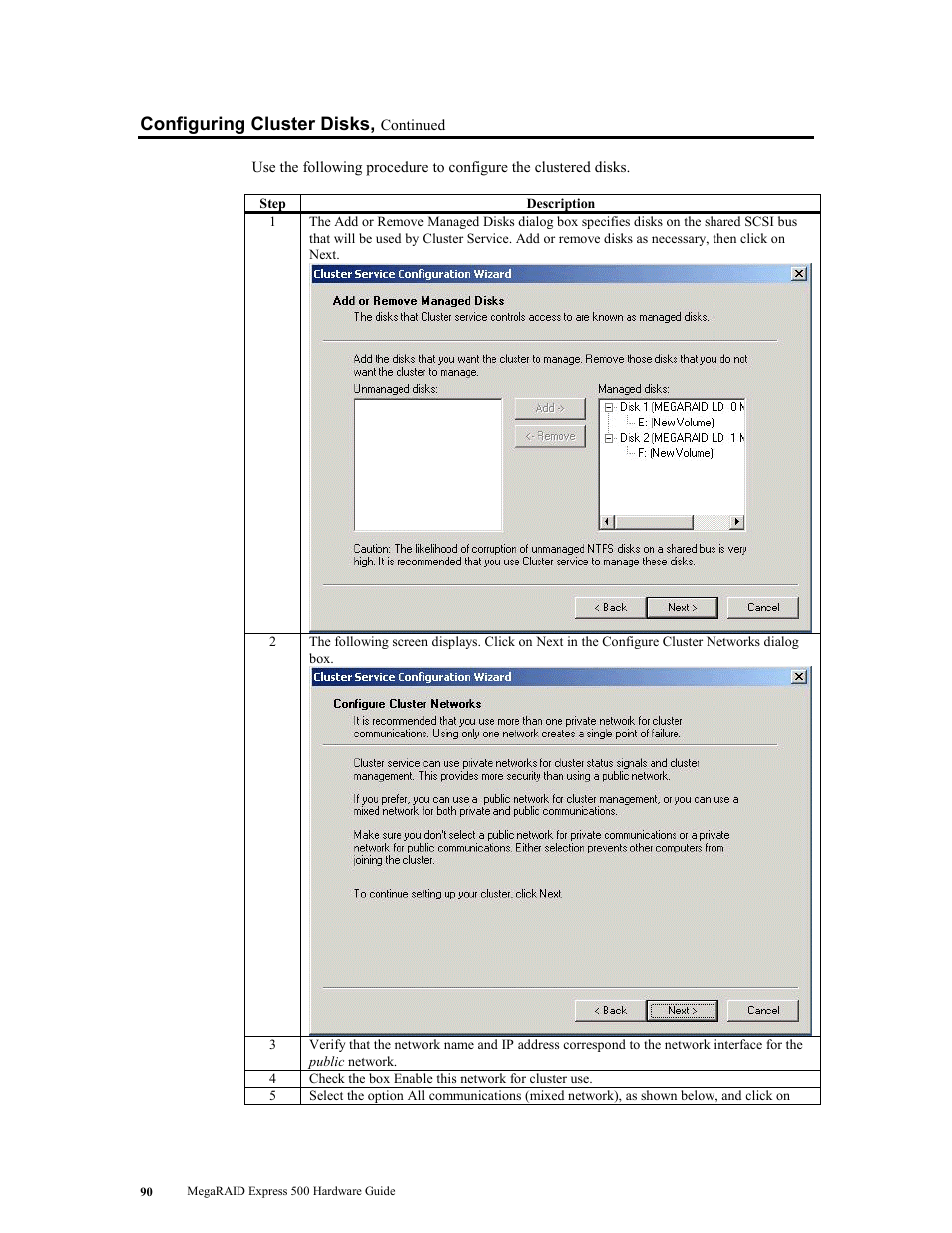 Configuring cluster disks | LSI MegaRAID Express 500 User Manual | Page 104 / 148