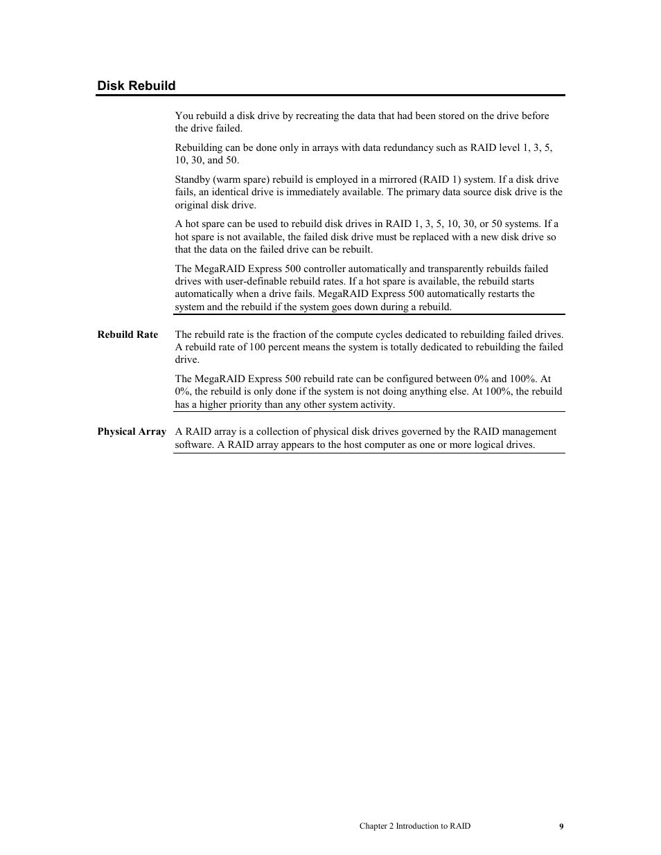 Disk rebuild | LSI MegaRAID Express 500 User Manual | Page 23 / 148