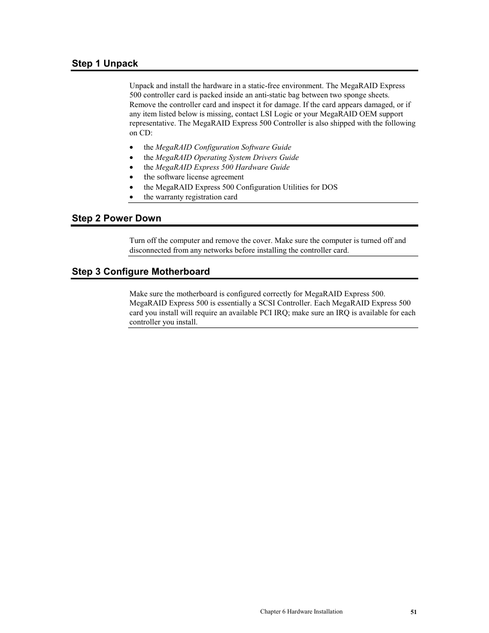 Step 1 unpack, Step 2 power down, Step 3 configure motherboard | LSI MegaRAID Express 500 User Manual | Page 65 / 148