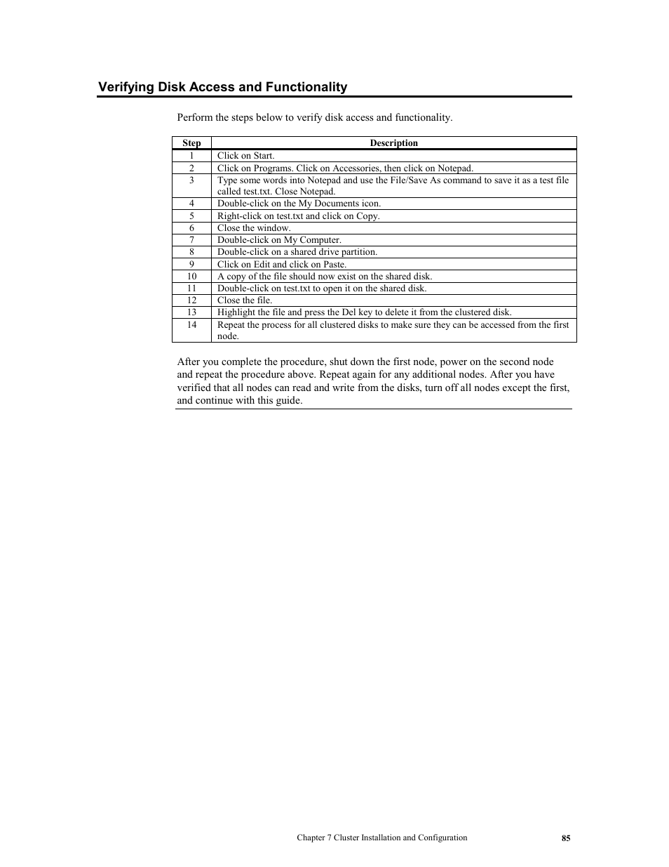 Verifying disk access and functionality | LSI MegaRAID Express 500 User Manual | Page 99 / 148