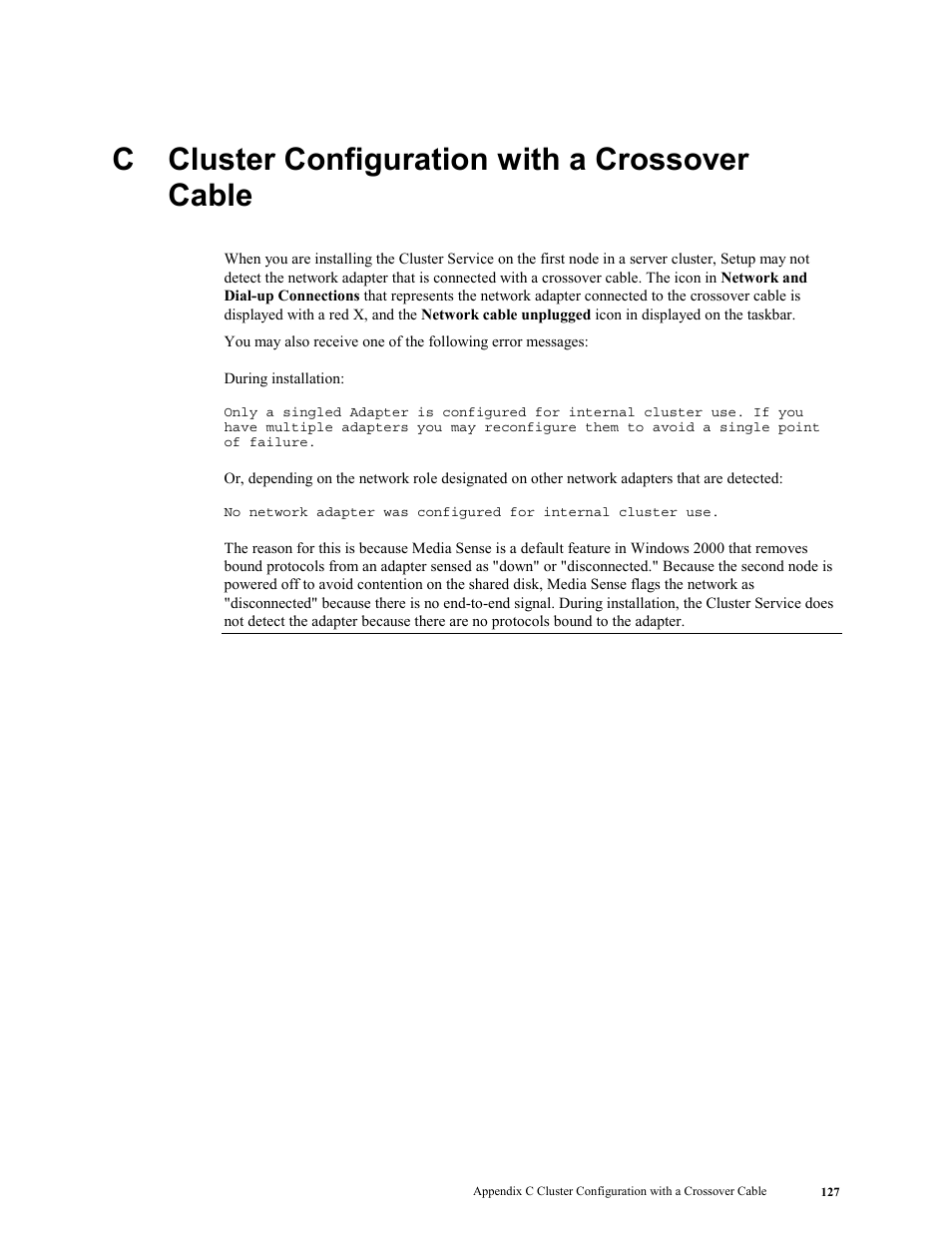 C cluster configuration with a crossover cable, Cluster configuration with a crossover cable | LSI MegaRAID Enterprise 1600 User Manual | Page 141 / 154