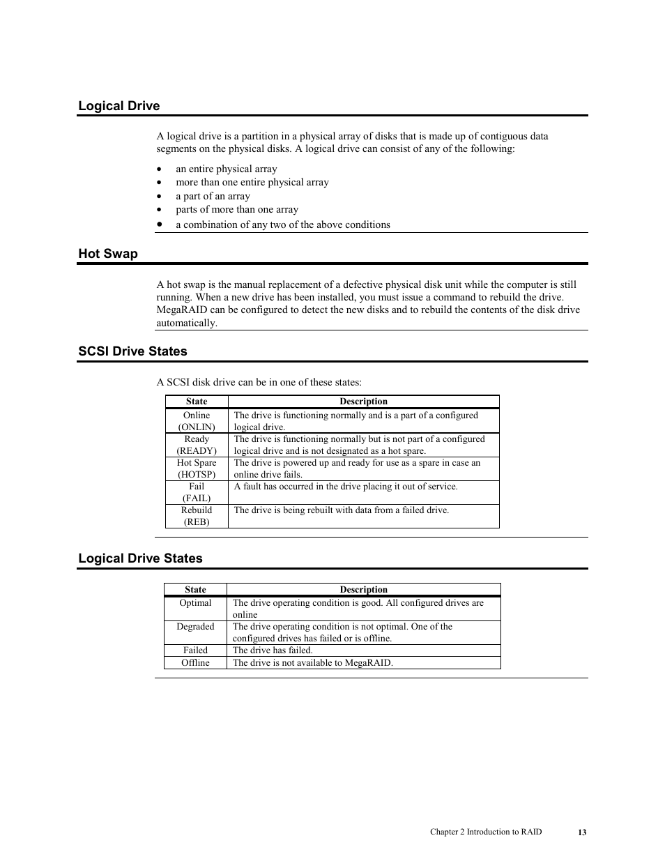 Logical drive, Hot swap, Scsi drive states | Logical drive states | LSI MegaRAID Enterprise 1600 User Manual | Page 27 / 154