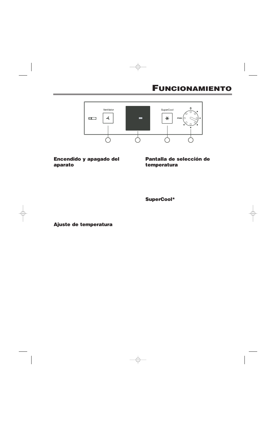 Uncionamiento, Encendido y apagado del aparato, Ajuste de temperatura | Pantalla de selección de temperatura, Supercool | Liebherr KE/ES 4240 2804 User Manual | Page 45 / 55