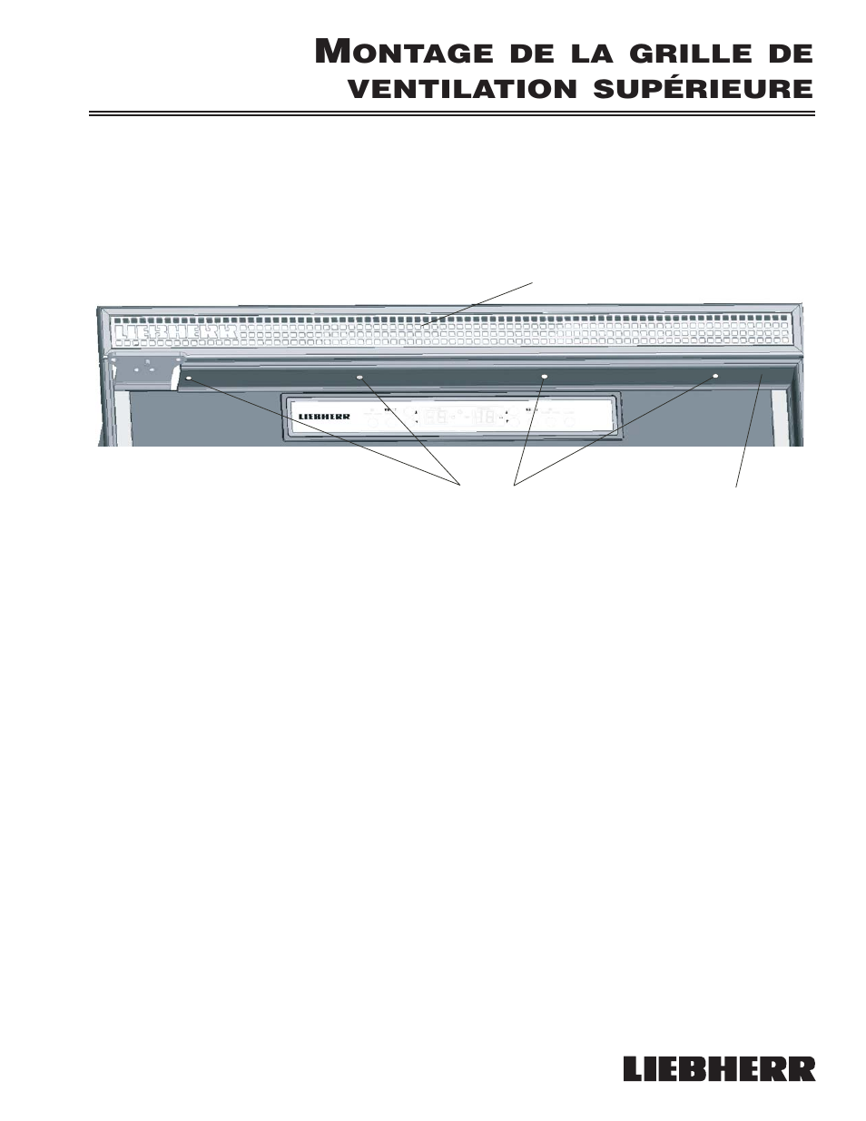 Ontage de la grille de ventilation supérieure | Liebherr 7080 359-02 User Manual | Page 43 / 84