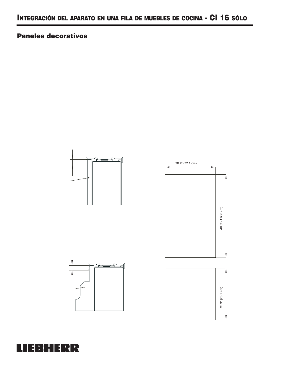 Ci 16, Paneles decorativos, Sólo | Panel del frigorífico panel del congelador | Liebherr 7080 359-02 User Manual | Page 64 / 84
