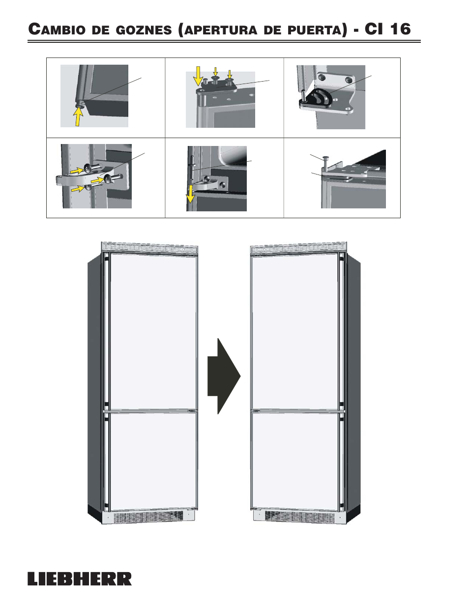 Ci 16, Ambio de goznes, Apertura de puerta | Liebherr 7080 359-02 User Manual | Page 78 / 84