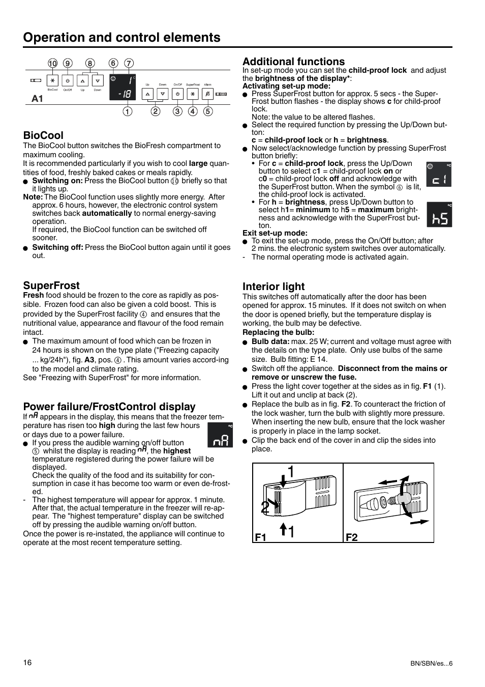 Operation and control elements, Biocool, Superfrost | Power failure/frostcontrol display, Additional functions, Interior light, F2 f1 | Liebherr 7082 344-01 User Manual | Page 6 / 11