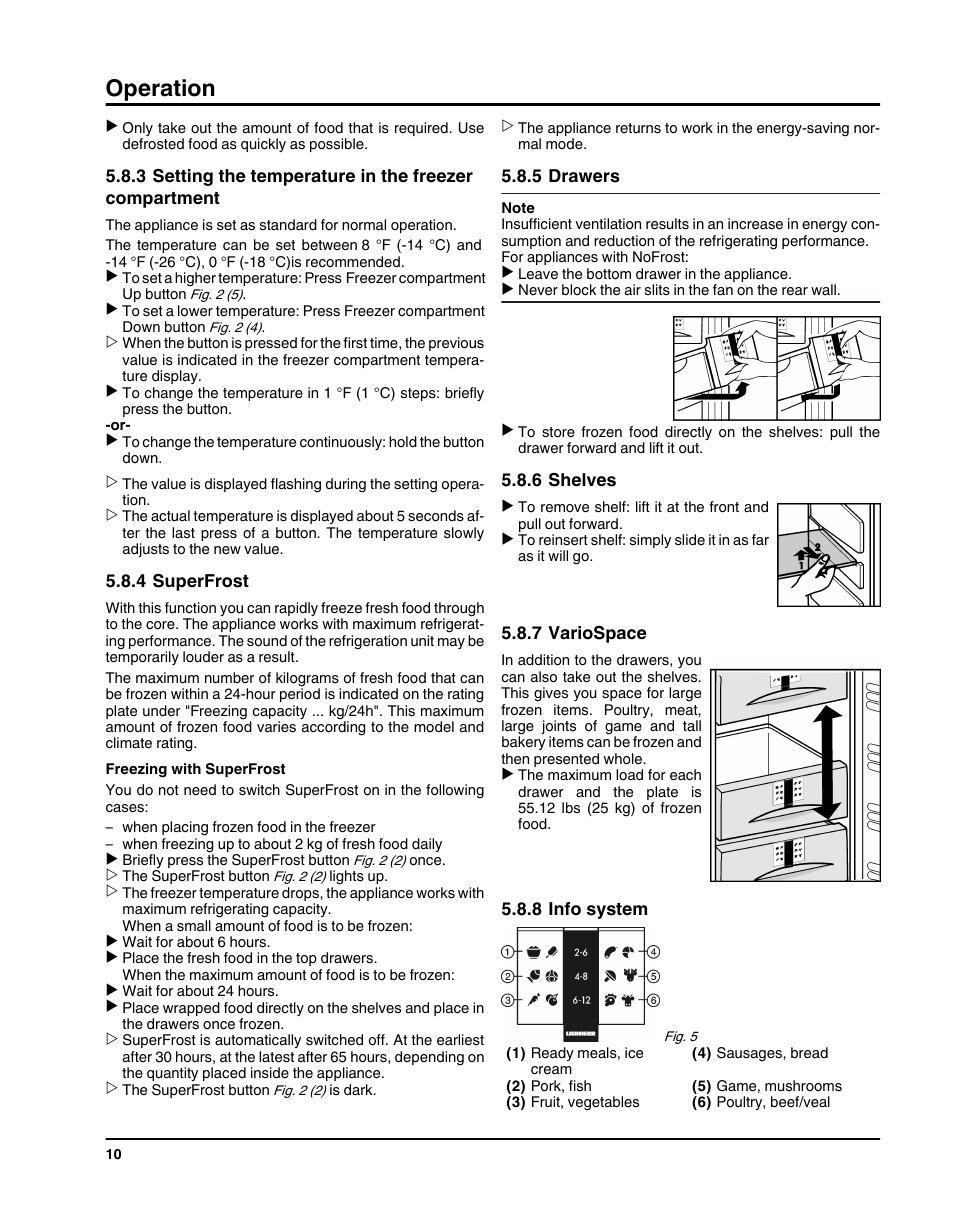 4superfrost, 5drawers, 6shelves | 7variospace, 8info system, Operation | Liebherr HC1011 User Manual | Page 10 / 52