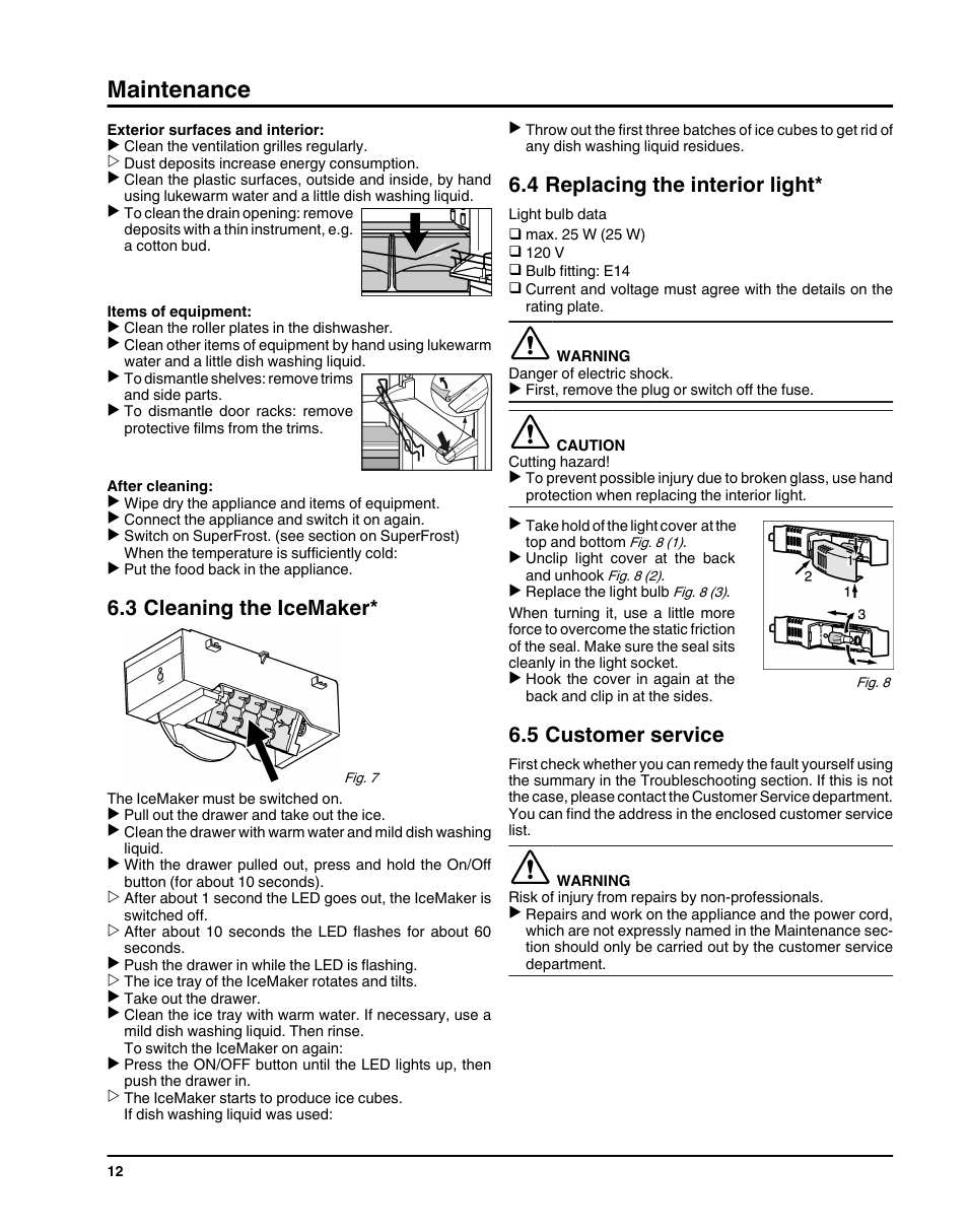 3cleaning the icemaker, 4replacing the interior light, 5customer service | Maintenance, 3 cleaning the icemaker, 4 replacing the interior light, 5 customer service | Liebherr HC1011 User Manual | Page 12 / 52