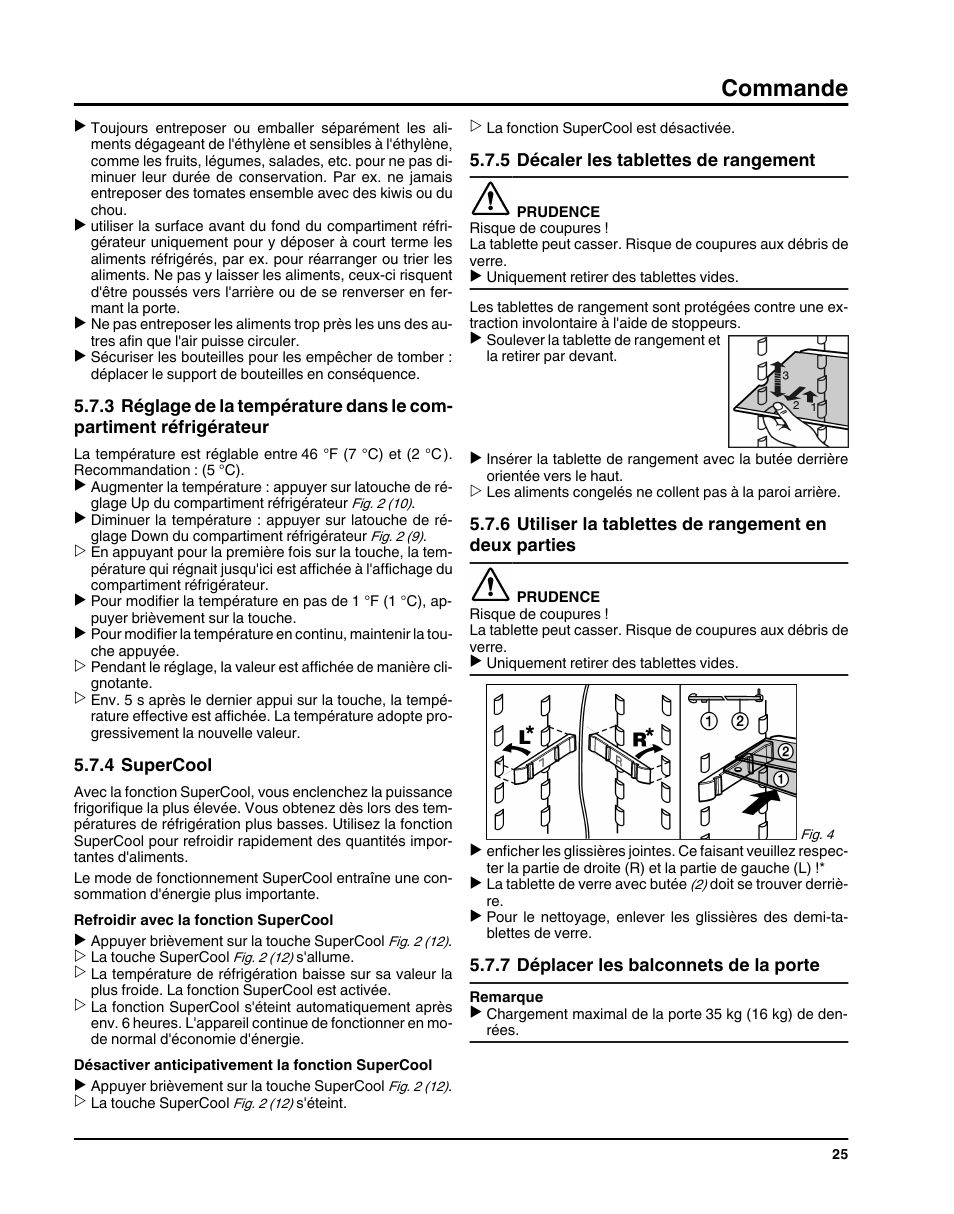 4supercool, 5décaler les tablettes de rangement, 7déplacer les balconnets de la porte | Commande | Liebherr HC1011 User Manual | Page 25 / 52