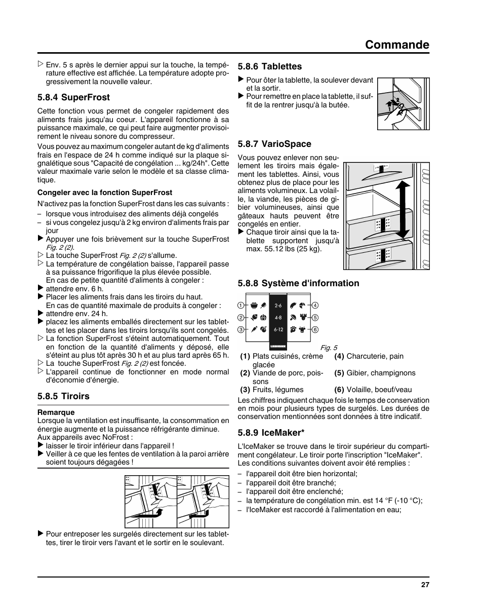 4superfrost, 5tiroirs, 6tablettes | 7variospace, 8système d'information, 9icemaker, Commande | Liebherr HC1011 User Manual | Page 27 / 52