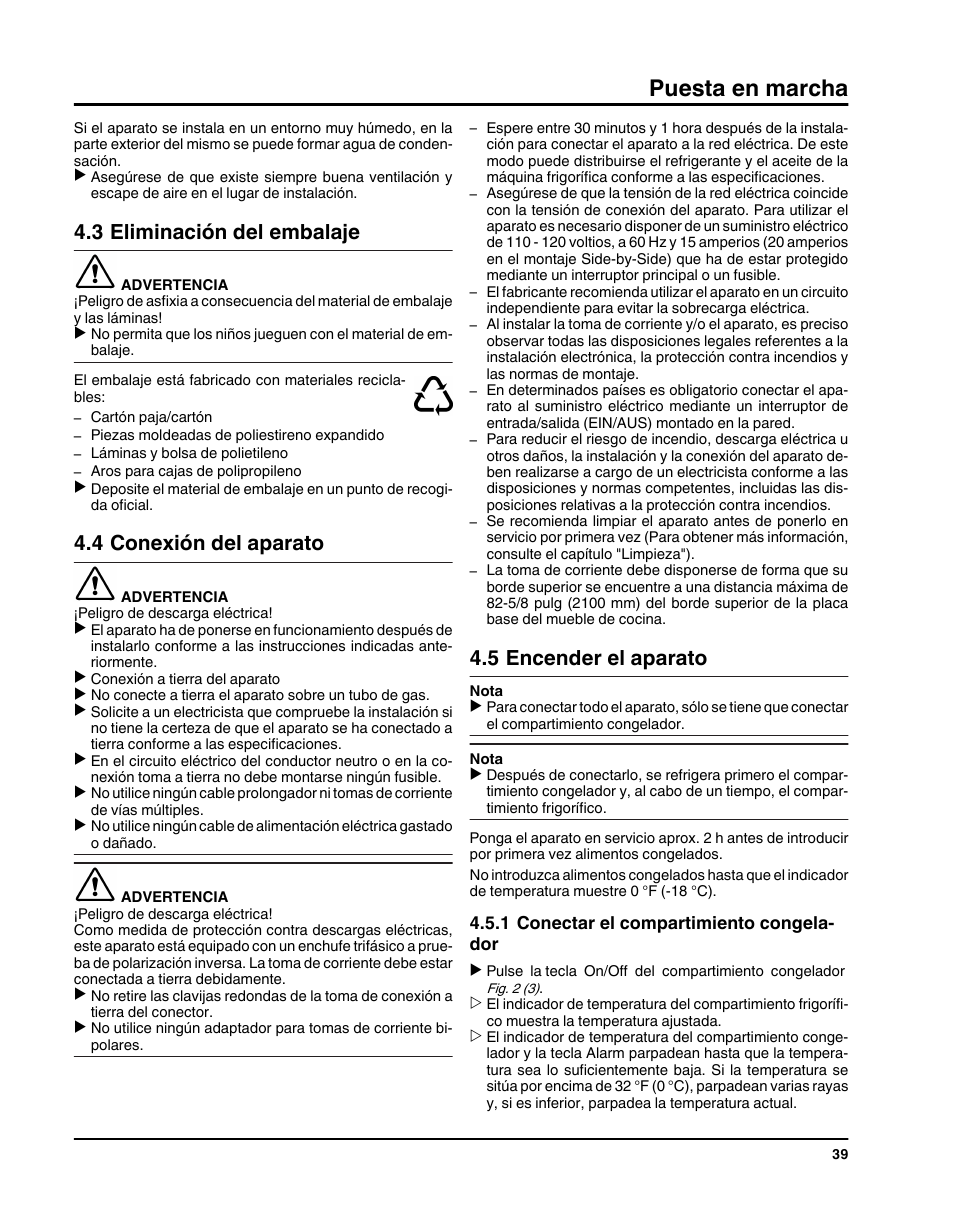 3eliminación del embalaje, 4conexión del aparato, 5encender el aparato | 1conectar el compartimiento congelador, Puesta en marcha, 3 eliminación del embalaje, 4 conexión del aparato, 5 encender el aparato | Liebherr HC1011 User Manual | Page 39 / 52