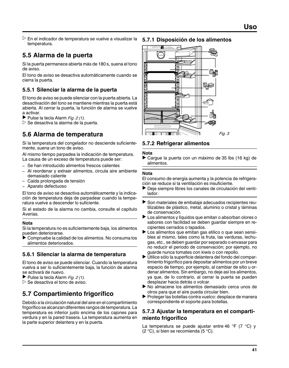 5alarma de la puerta, 1silenciar la alarma de la puerta, 6alarma de temperatura | 1silenciar la alarma de temperatura, 7compartimiento frigorífico, 1disposición de los alimentos, 2refrigerar alimentos, 5 alarma de la puerta, 6 alarma de temperatura, 7 compartimiento frigorífico | Liebherr HC1011 User Manual | Page 41 / 52