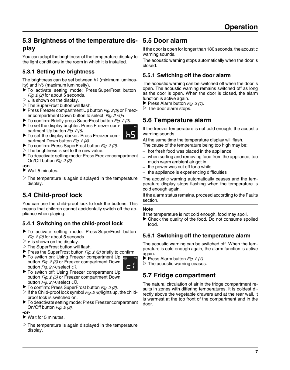 3brightness of the temperature display, 1setting the brightness, 4child-proof lock | 1switching on the child-proof lock, 5door alarm, 1switching off the door alarm, 6temperature alarm, 1switching off the temperature alarm, 7fridge compartment, Operation | Liebherr HC1011 User Manual | Page 7 / 52