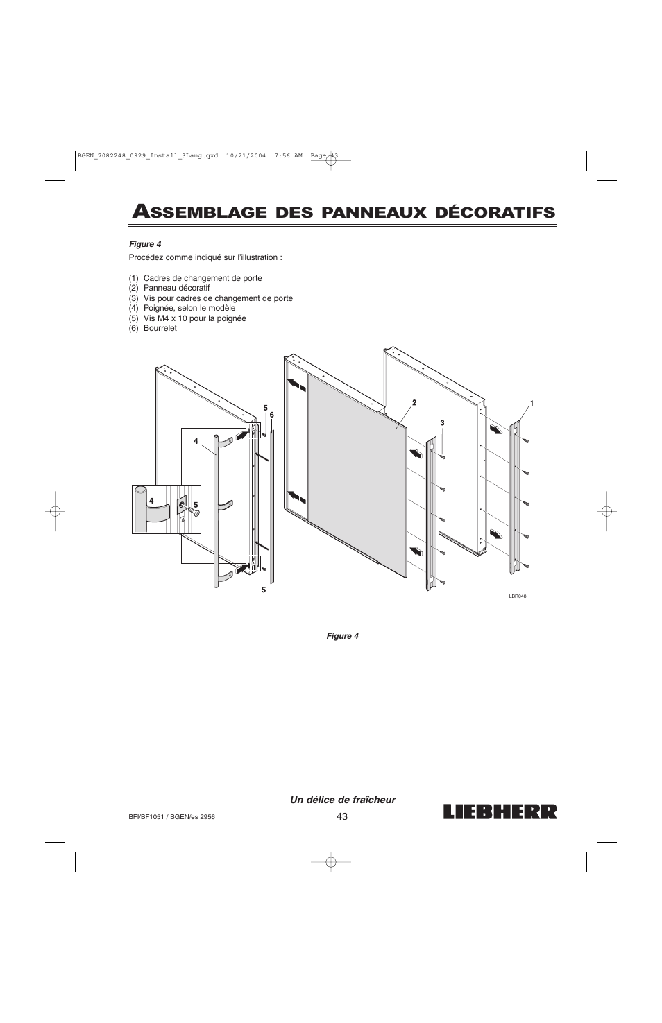 Ssemblage des panneaux décoratifs | Liebherr BF1051 User Manual | Page 45 / 110